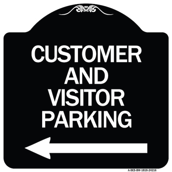 Customer and Visitor Parking W/ Left Arrow Heavy-Gauge Aluminum Sign, 18" x 18", BW-1818-24216